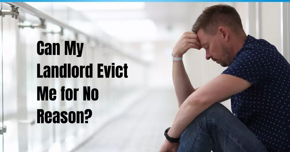 can my landlord evict me for no reason