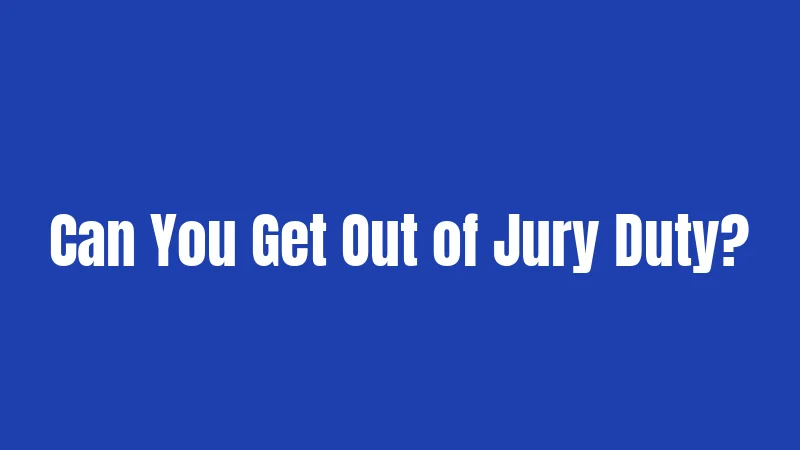 Jury Duty Laws in Missouri (2026): Your Rights and Responsibilities 3 Can You Get Out of Jury Duty?