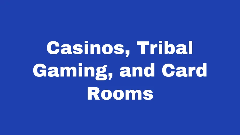Game Room Laws in Idaho (2026): The Fine Line Between Fun and Fines 2 Casinos, Tribal Gaming, and Card Rooms