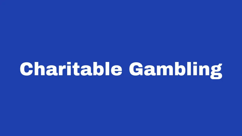 Gambling Laws in Connecticut (2026): What's Legal, What's Not 4 Charitable Gambling