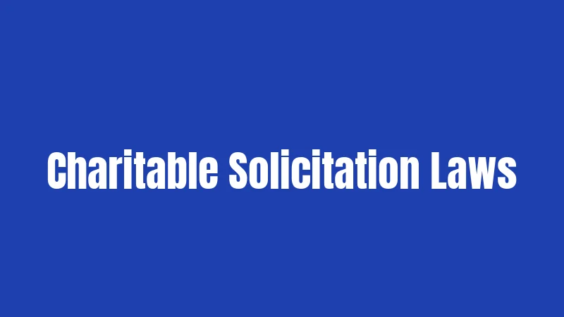Charitable Solicitation Laws