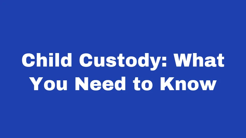 Divorce Laws in Connecticut (2026): Your No-Nonsense Survival Guide 4 Child Custody: What You Need to Know