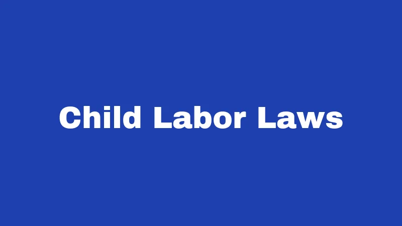 Employment Laws in Oklahoma (2026): Your Rights at Work 5 Child Labor Laws