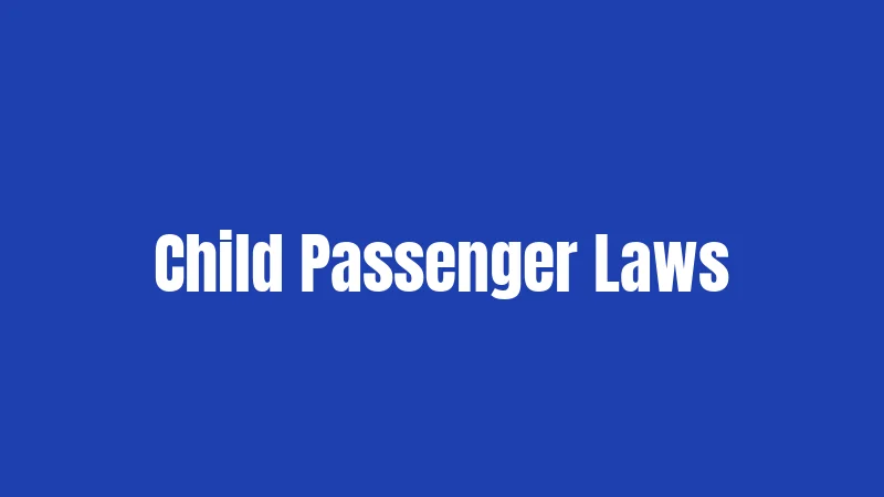 Child Passenger Laws