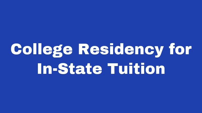Residency Laws in New Mexico (2026): The Rules Nobody Explains Clearly 3 College Residency for In-State Tuition