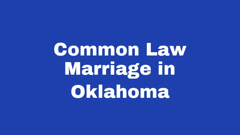 Common Law Marriage in Oklahoma