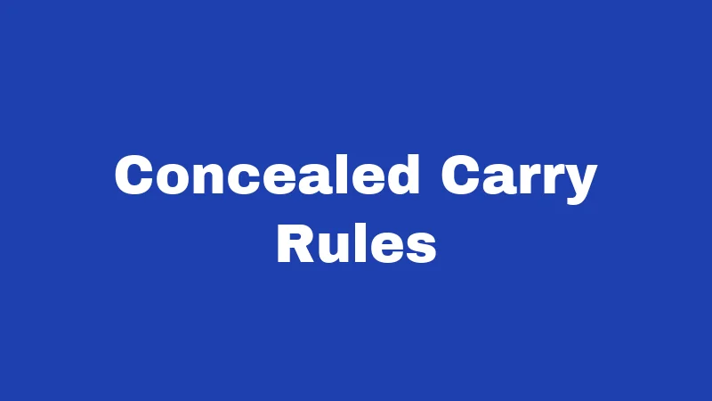 Concealed Carry Rules