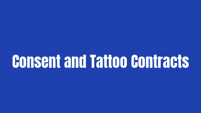 Consent and Tattoo Contracts