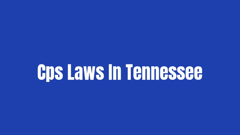 Cps Laws In Tennessee