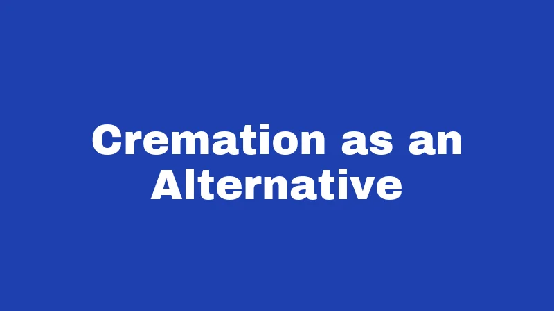 Burial Laws in Idaho (2026): Rules, Rights, and Resting Places 2 Cremation as an Alternative