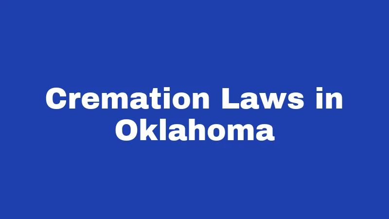 Cremation Laws in Oklahoma