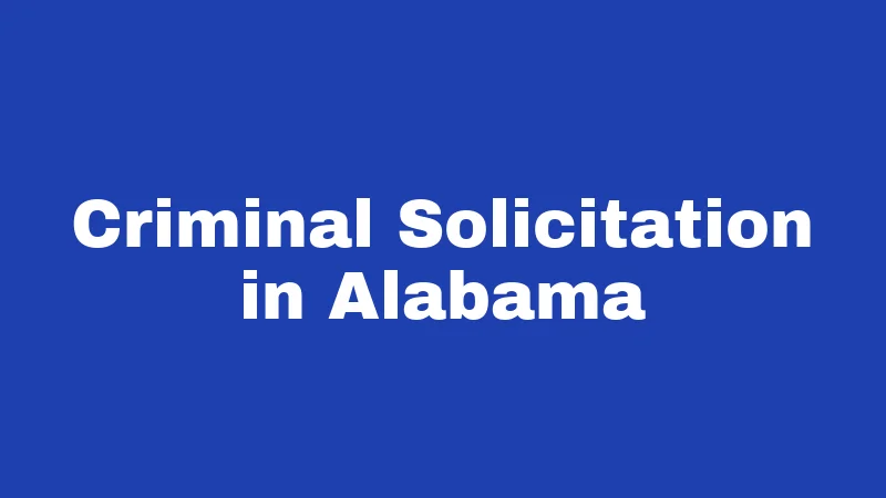 Criminal Solicitation in Alabama