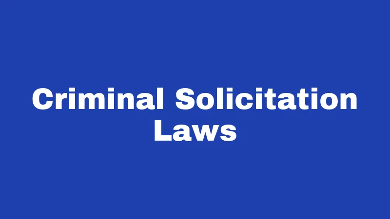 Criminal Solicitation Laws