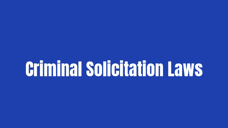 Criminal Solicitation Laws