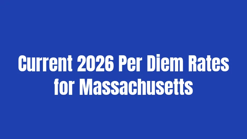Current 2026 Per Diem Rates for Massachusetts