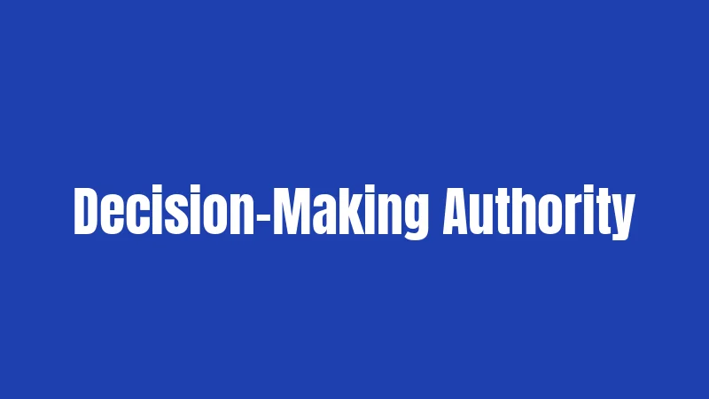 Decision-Making Authority