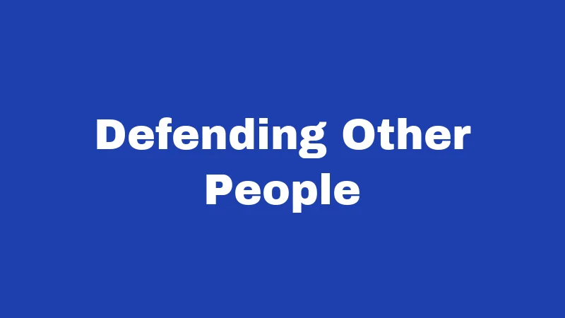 Self Defense Laws in Connecticut (2026): Your Rights May Surprise You 3 Defending Other People