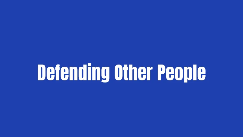 Self Defense Laws in Tennessee (2026): Your Rights When It Matters Most 3 Defending Other People