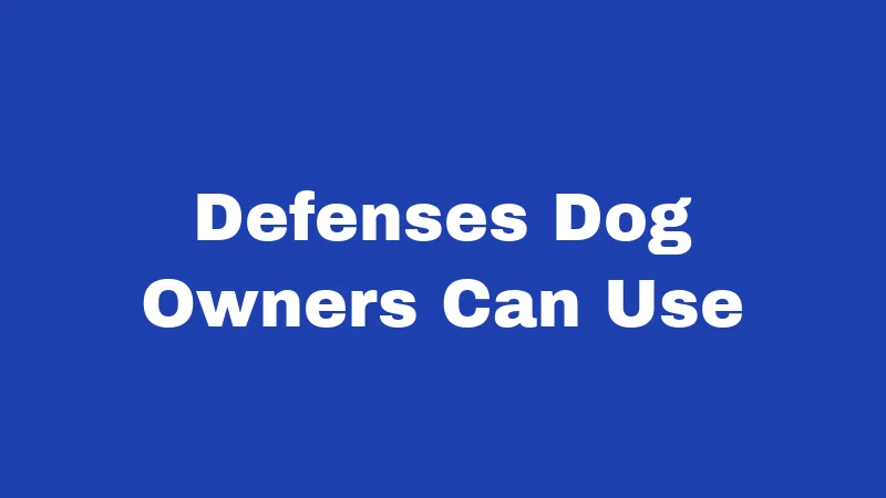Defenses Dog Owners Can Use