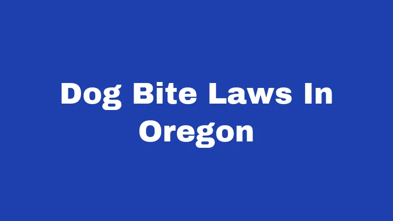 Dog Bite Laws In Oregon