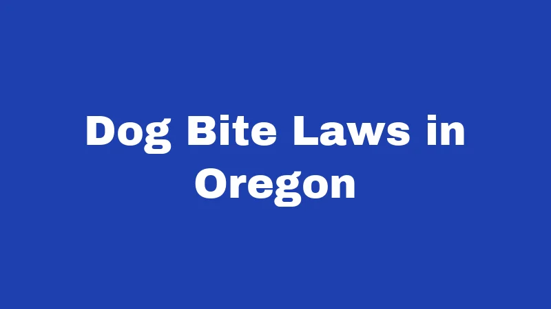 Dog Laws in Oregon (2026): Rules Every Owner Must Follow 3 Dog Bite Laws in Oregon