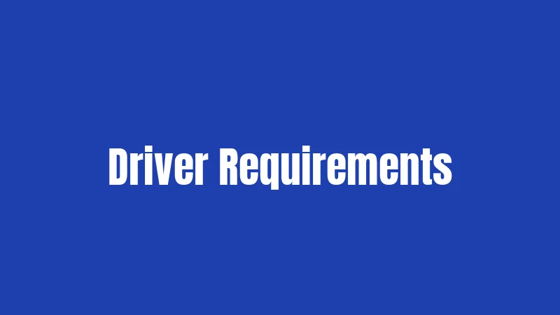 Driver Requirements