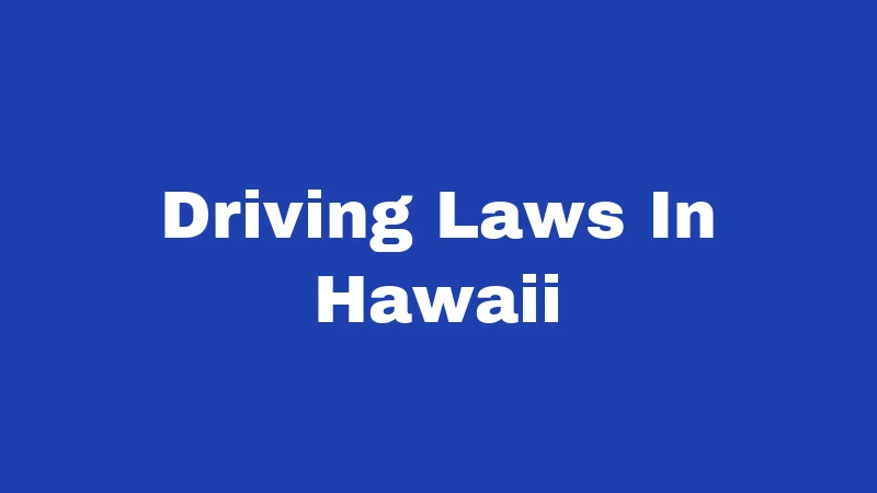 Driving Laws In Hawaii
