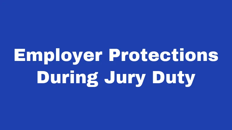 Jury Duty Laws in Nebraska (2026): The Summons You Can't Just Toss Aside 2 Employer Protections During Jury Duty
