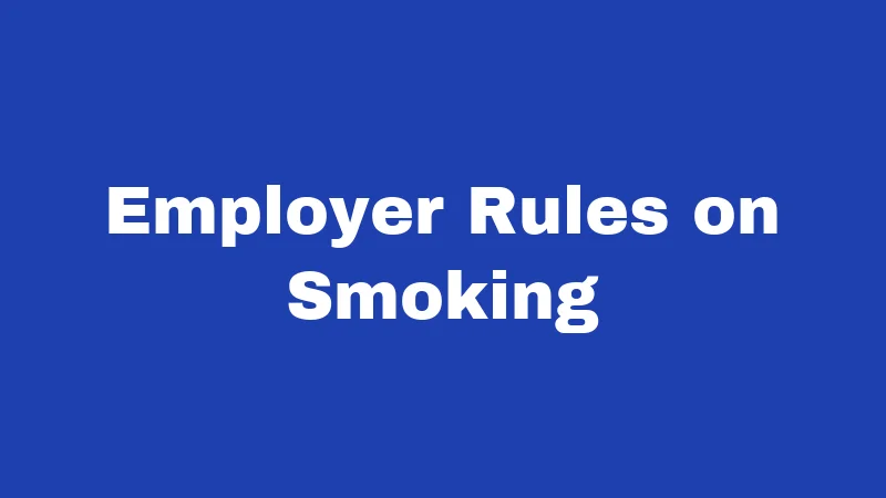 Tobacco Laws in Louisiana (2026): Rules Most Smokers Don't Know 5 Employer Rules on Smoking