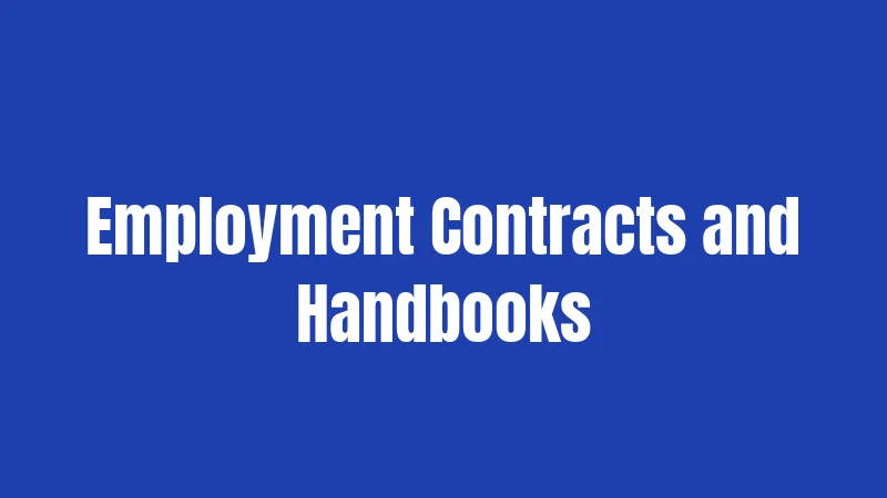 Employment Contracts and Handbooks