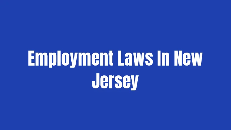 Employment Laws In New Jersey