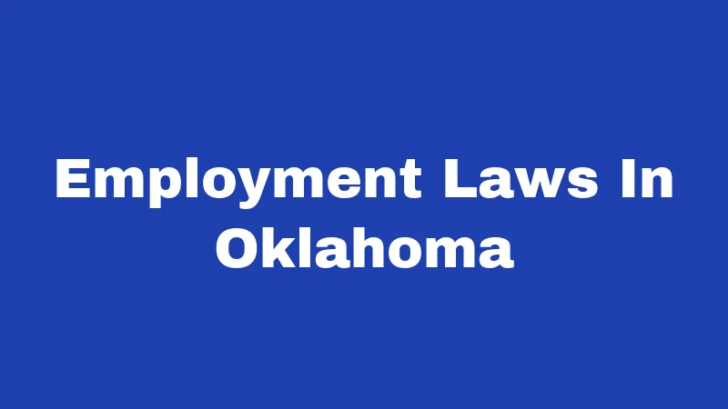 Employment Laws In Oklahoma