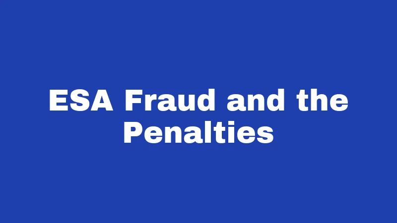 ESA Laws in Arkansas (2026): Rights, Rules, and Real Talk 4 ESA Fraud and the Penalties