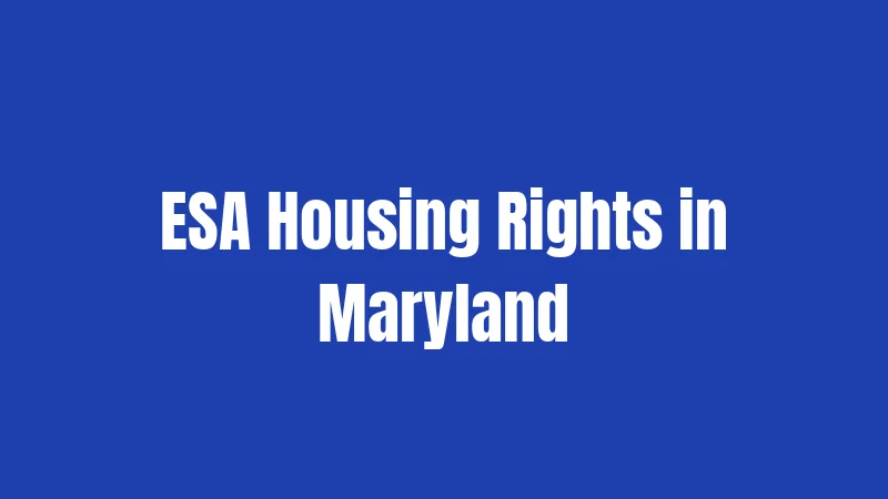 ESA Housing Rights in Maryland