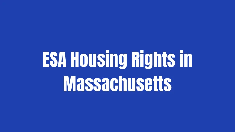 ESA Housing Rights in Massachusetts