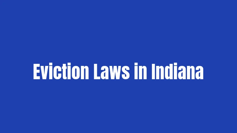 Eviction Laws in Indiana