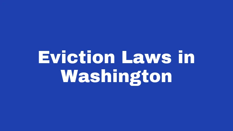 Eviction Laws in Washington