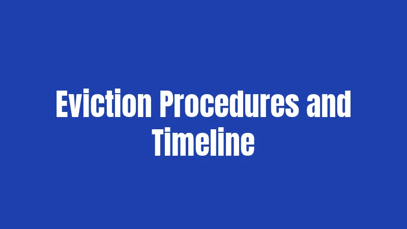 Eviction Procedures and Timeline
