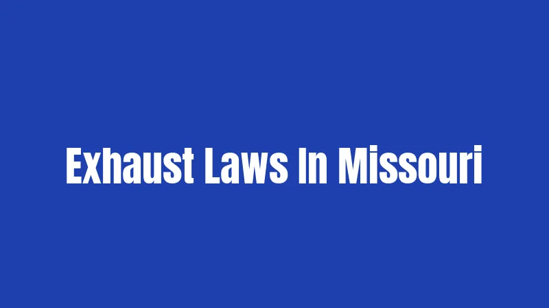 Exhaust Laws In Missouri