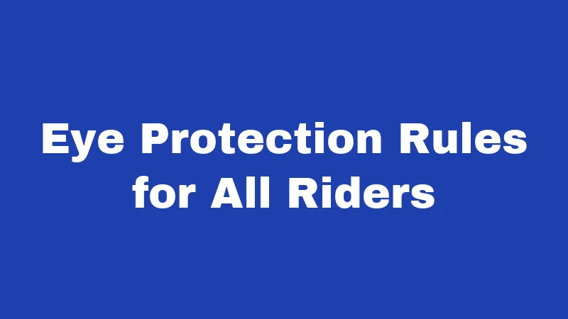 Helmet Laws in Kansas (2026): Riders, Rules, and Real Risks 2 Eye Protection Rules for All Riders