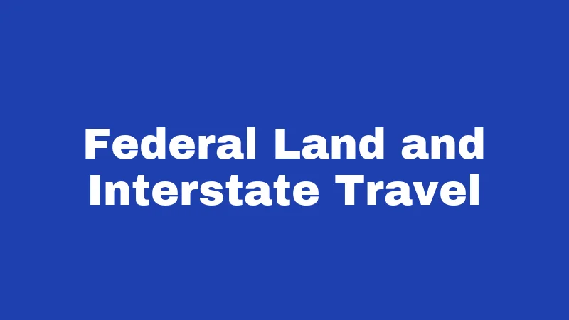 Cannabis Laws in New Mexico (2026): Limits, Fines, and Surprises 4 Federal Land and Interstate Travel
