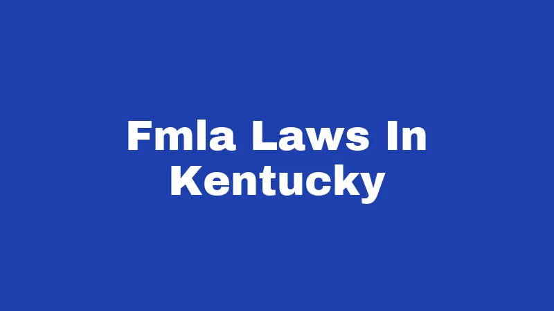 Fmla Laws In Kentucky