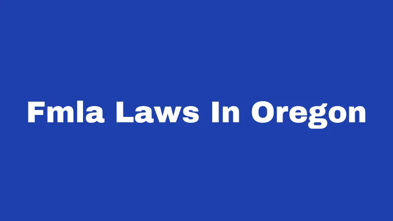 Fmla Laws In Oregon