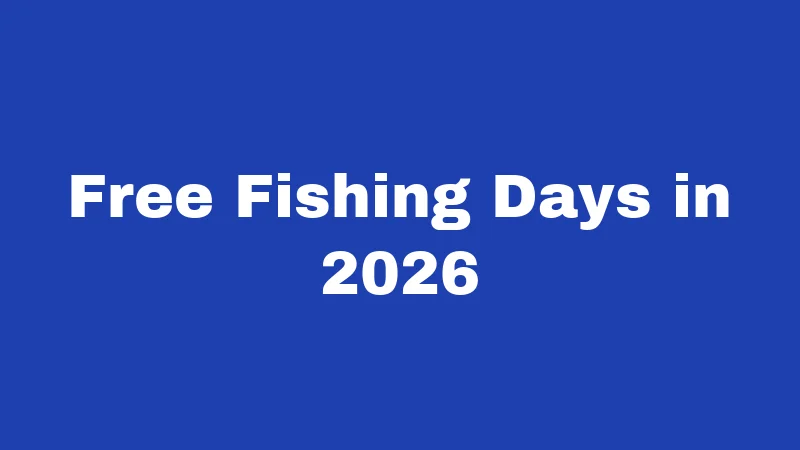 Fishing Laws in Connecticut (2026): Rules Every Angler Must Know 2 Free Fishing Days in 2026
