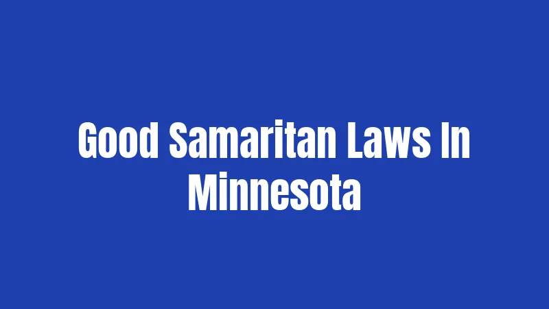 Good Samaritan Laws In Minnesota