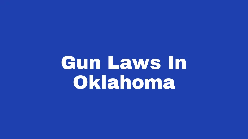 Gun Laws In Oklahoma