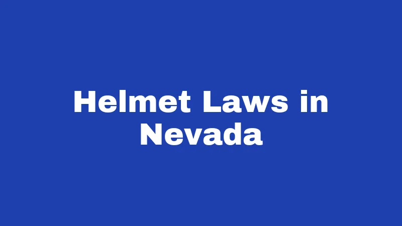 Helmet Laws in Nevada