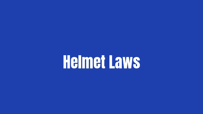 Helmet Laws