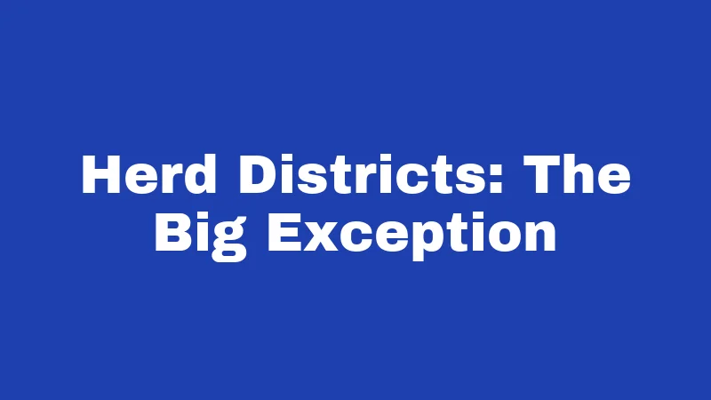 Herd Districts: The Big Exception