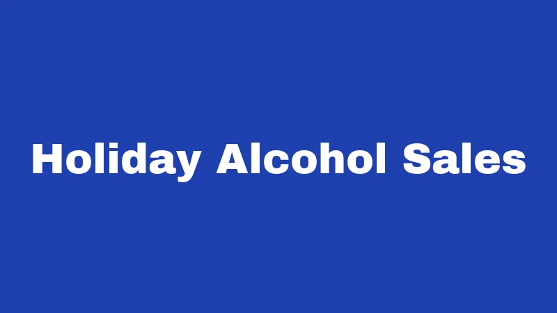 Holiday Alcohol Sales